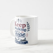Geht weiter in Hoffnung Inspirationszitat Kaffeetasse (Vorderseite Links)