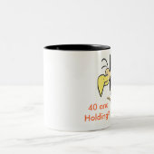 Geier, 40 und Halten? , I CanWait!  Tasse (Mittel)