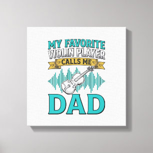 Geigen-Vater-Shirt Liebling Geigenspieler nennt mi Leinwanddruck