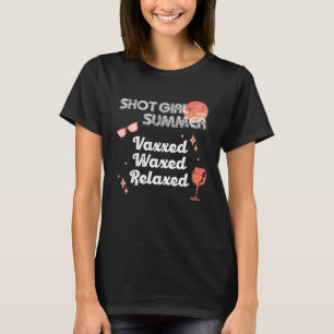 Geimpft Gewachst Entspannt Geimpftes Mädchen Somm T-Shirt