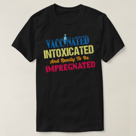 geimpft und improvisiert T-Shirt (Design vorne)