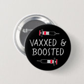Geimpfte und gebosterte, Covid Vax Taste Button (Vorne & Hinten)