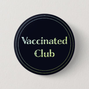 Geimpfter Club (Schwarz und Neon Green) Button