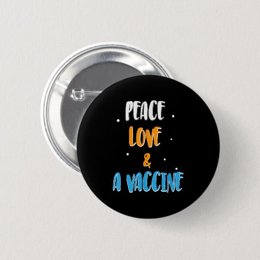 Geimpfter Spaß Joke Graphic Quote Peace Lo Button (Vorne & Hinten)