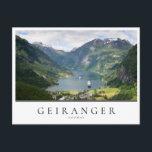 Geiranger Fjord in Norwegen Postkarte<br><div class="desc">Foto Postkarte des Fjords Geirangerfjord traf Geiranger Stadt und Berge in Norwegen mit einem weißen Rand und dem Text "Geiranger,  Norwegen".</div>