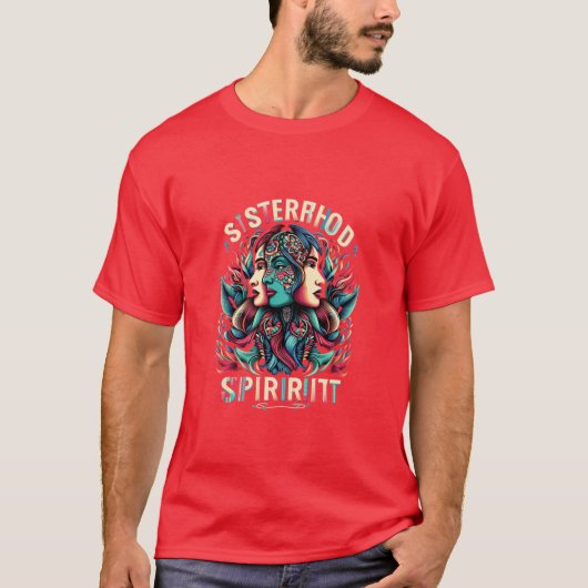 Geist der Schwesternschaft T-Shirt (Vorderseite)