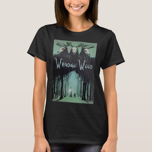 Geist des Waldes Kryptid Wendigo Wald T-Shirt (Vorderseite)