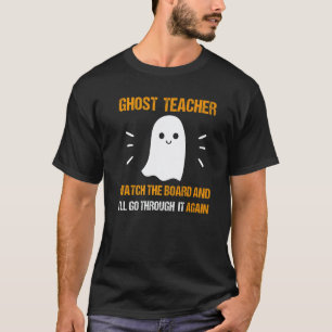 Geist Grusel Lehrer Halloween 2022 Scherz für Lehr T-Shirt