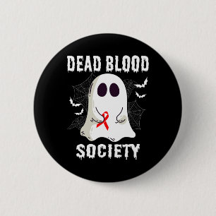 Geist totes Blut Gesellschaft Blutkrebsbewusstsein Button