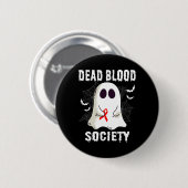 Geist totes Blut Gesellschaft Blutkrebsbewusstsein Button (Vorne & Hinten)
