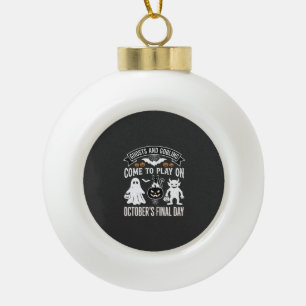Geister und Goblins Halloween Oktober letzter Tag_ Keramik Kugel-Ornament