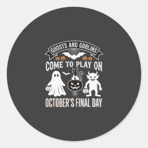 Geister und Goblins Halloween Oktober letzter Tag_ Runder Aufkleber