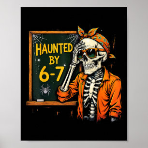 Geisterhafte Sechs Sieben 6 7 Meme 67 Skeletthand Poster