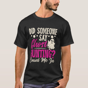 Geisterjagd Paranormaler Ermittler T-Shirt