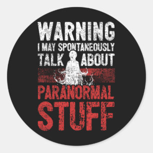 Geisterjagdwarnung paranormaler Ermittler Runder Aufkleber