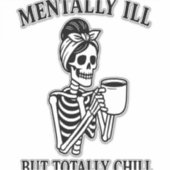 Geisteskrank aber total chilliges Halloween Aufkleber (Vorderseite)