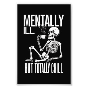 Geisteskrank, aber total entspannt Halloween-Kostü Fotodruck