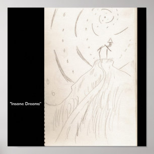 "Geisteskranke Träume " Poster