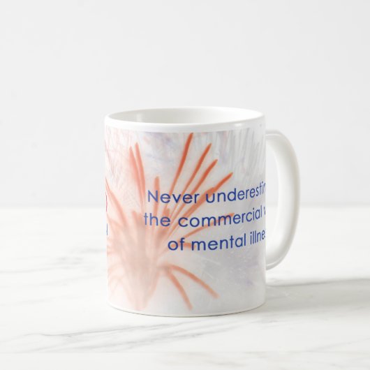 Geisteskrankheit Kaffeetasse (VorderseiteRechts)