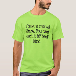 Geisteskrankheitsaßt-shirt T-Shirt