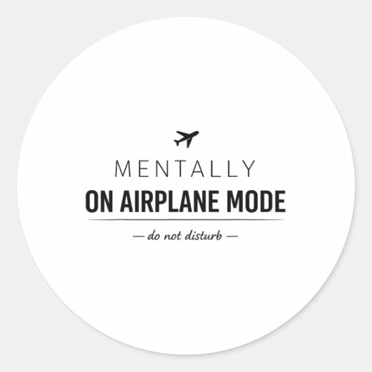 Geistig im Flugmodus – Lustiger Introvertierter Me Runder Aufkleber (Vorderseite)