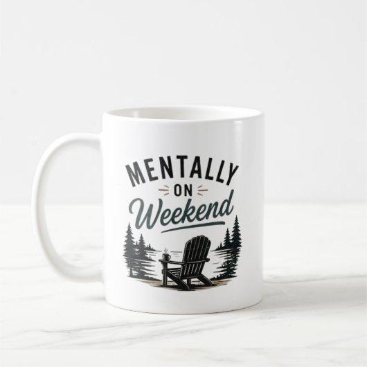 Geistig im Wochenend-Relax-Modus Lebensstil Kaffeetasse (Links)