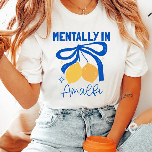 Geistig in Amalfi Italien Blau Kokette Zitrone T-Shirt