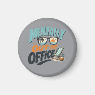 Geistig nicht im Büro Magnet