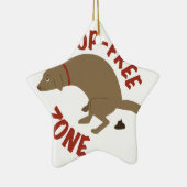 Gekackte-Freie Zone Keramik Ornament (Rechts)