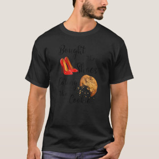 gekauft die Schuhe, die das Cookie essen _1 T-Shirt