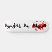 Gekauft durch Blut-Skateboard Skateboard (Horizontal)