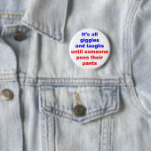 Gekicher u. lacht Pipi-Hosen Button (Beispiel)