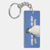 Gekommen an mir Bro lustiger Meme Pinguin Schlüsselanhänger (Vorderseite links)
