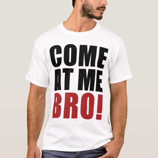GEKOMMEN AN MIR BRO T-Shirt (Vorderseite)