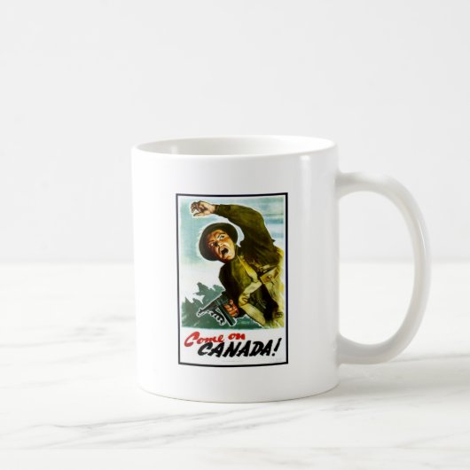Gekommen auf Kanada! Kaffeetasse (Rechts)