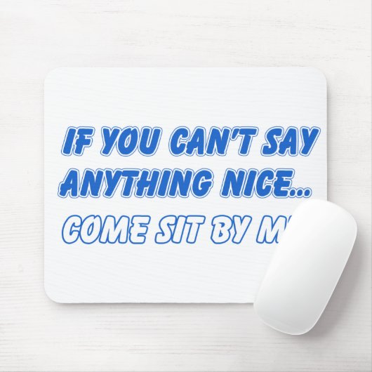 Gekommen sitzen Sie durch mich Mousepad (Mit Mouse)