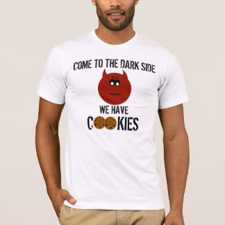 Gekommen zur dunklen Seite… haben wir Plätzchen T-Shirt