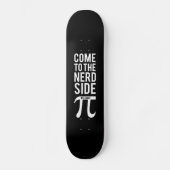 Gekommen zur Nerd-Seite Skateboard (Vorderseite)