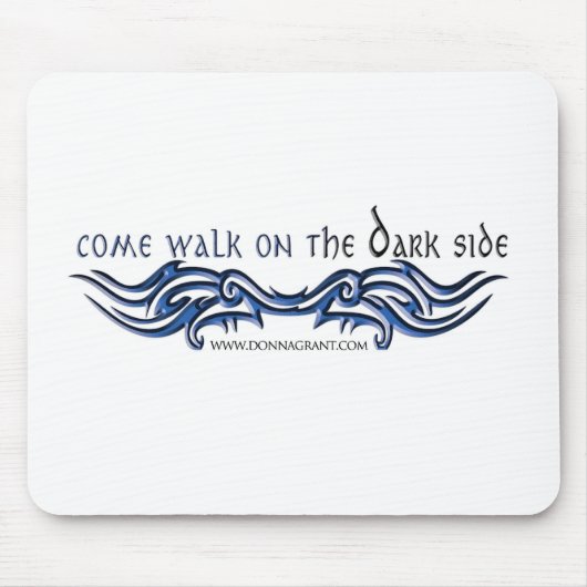 Gekommener Weg auf der DUNKLEN Seite (2) Mousepad (Vorne)
