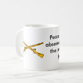 gekreuzte Gewehre, Frieden ist nicht das Fehlen Kaffeetasse (Vorderseite Links)