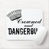 Gekrönt und gefährlich mousepad (Mit Mouse)
