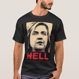 Gekrümmte Hillary Clinton-Hölle - Anti-Hillary T-Shirt
