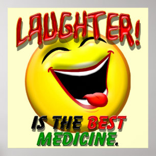 Gelächter ist die beste Medizin Poster