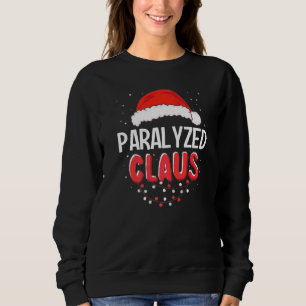 Gelähmter Weihnachtsmann Weihnachten passendes Kos Sweatshirt