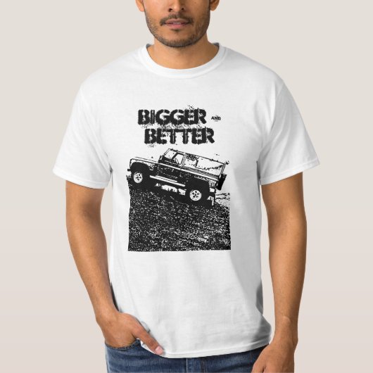 Geländewagen-T-Shirt, größer u. besser T-Shirt (Vorderseite)