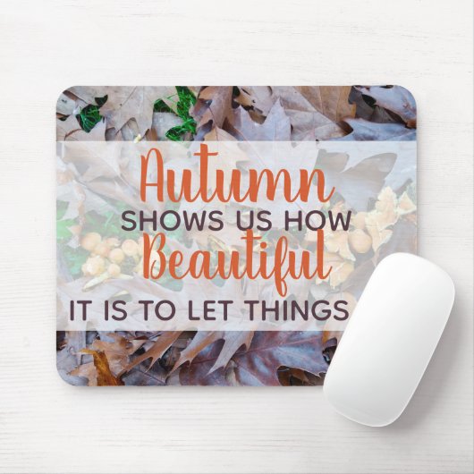 gelassen Dinge gehen Herbst fallen Blätter braunes Mousepad (Mit Mouse)