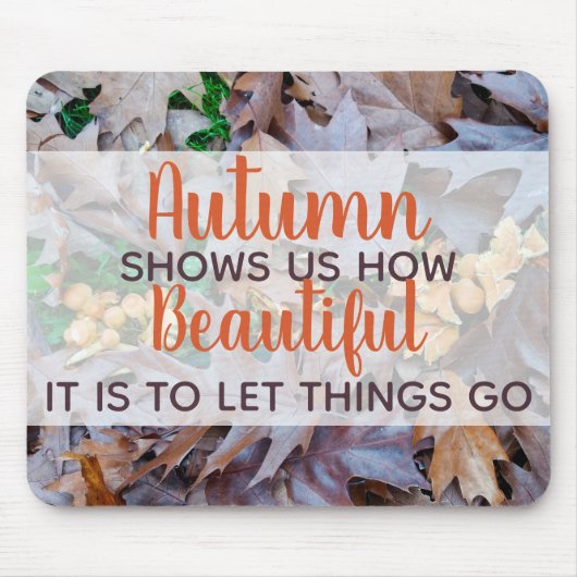gelassen Dinge gehen Herbst fallen Blätter braunes Mousepad (Vorne)