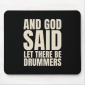 Gelassen Drummer Mousepad (Vorne)