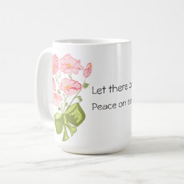 Gelassen Es gibt Weltfrieden - Blumen Kaffeetasse