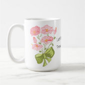 Gelassen Es gibt Weltfrieden - Blumen Kaffeetasse (Links)